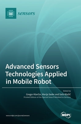 Advanced Sensors Technologies Applied in Mobile Robot by Klan&#269;ar, Gregor