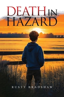 Death in Hazard by Bradshaw, Rusty