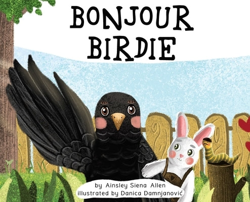 Bonjour Birdie by Allen, Ainsley