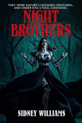 Night Brothers: A Vampire Novel by Williams, Sidney