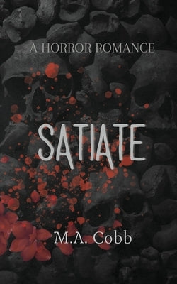 Satiate by Cobb, M. a.