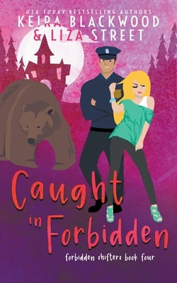 Caught in Forbidden by Blackwood, Keira