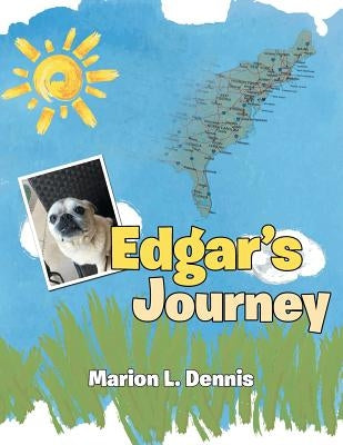 Edgar's Journey by Dennis, Marion L.