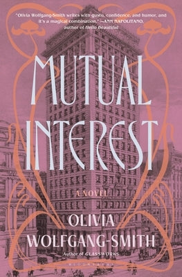 Mutual Interest by Wolfgang-Smith, Olivia