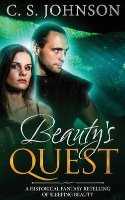 Beauty's Quest by Johnson, C. S.