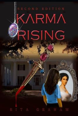 Karma Rising: 2nd Edition by Graham, Rita