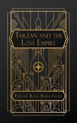 Tarzan and the Lost Empire by Burroughs, Edgar Rice