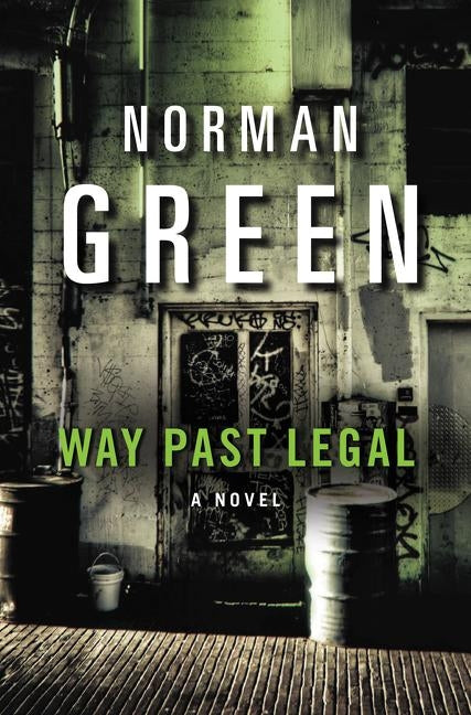 Way Past Legal by Green, Norman