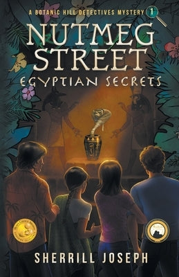 Nutmeg Street: Egyptian Secrets by Joseph, Sherrill Marie