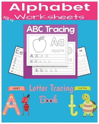 ABC Tracing Lettre Tracing book: Alphabet Handwriting Practice workbook for kids Preschool writing Workbook with Sight words for Pre K, Kindergarten a by Karbooks