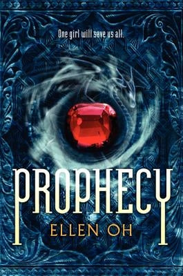 Prophecy by Oh, Ellen