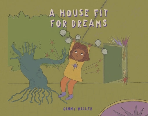 A House Fit for Dreams by Miller, Ginny