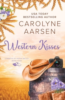 Western Kisses by Aarsen, Carolyne