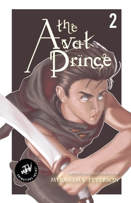 The Avat Prince: Volume 2 (MVP TV Edition) by Peterson, Myranda V.