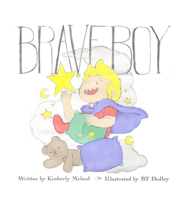 Brave Boy by McLeod, Kimberly