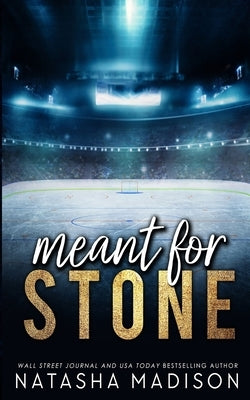 Meant For Stone - Special Edition Cover by Madison, Natasha