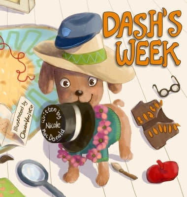 Dash's Week: A Dog's Tale About Kindness and Helping Others by MacDonald, Nicole