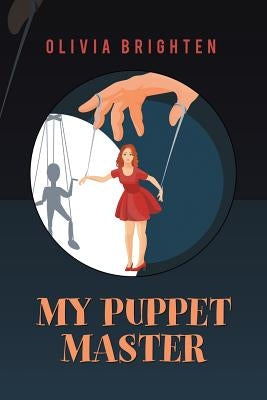 My Puppet Master by Brighten, Olivia