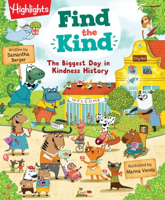 Find the Kind: The Biggest Day in Kindness History by Berger, Samantha