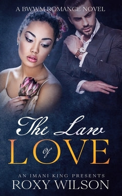 The Law of Love: A BWWM Romance Novel by King, Imani