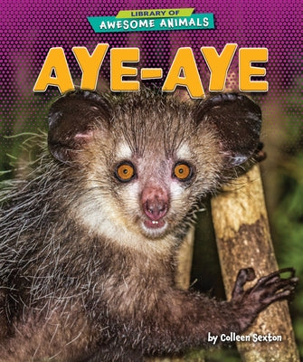 Aye-Aye by Sexton, Colleen