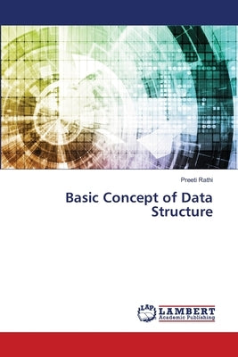 Basic Concept of Data Structure by Rathi, Preeti