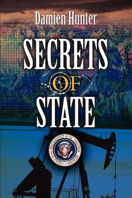 Secrets of State by Hunter, Damien