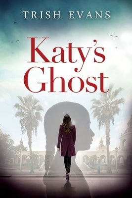 Katy's Ghost by Evans, Trish