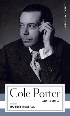 Cole Porter: Selected Lyrics by Porter, Cole