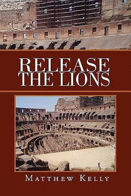 Release the Lions by Kelly, Matthew