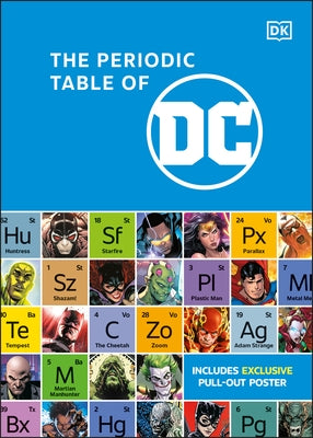 The Periodic Table of DC by DK