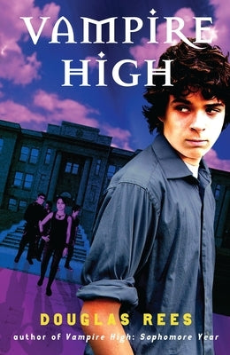 Vampire High by Rees, Douglas