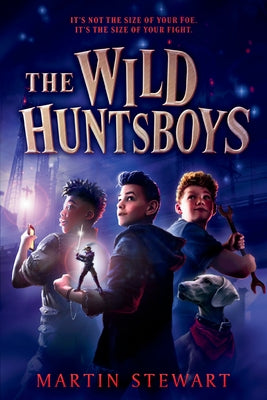 The Wild Huntsboys by Stewart, Martin