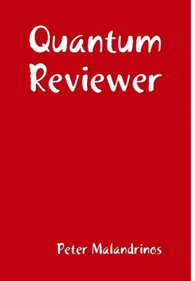 Quantum Reviewer by Malandrinos, Peter