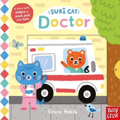 Suki Cat: Doctor by Habib, Grace