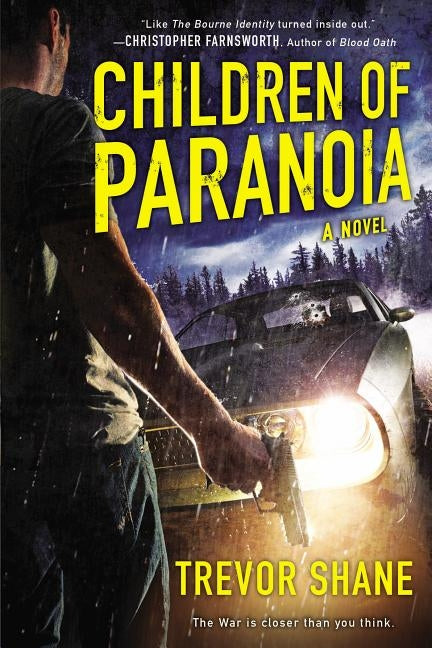 Children of Paranoia by Shane, Trevor