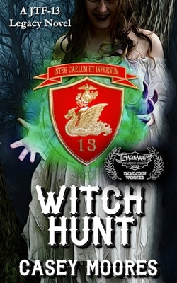 Witch Hunt by Moores, Casey