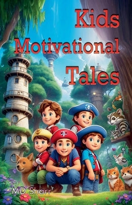 Kids Motivational Tales by Sharr