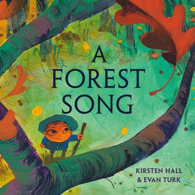 A Forest Song by Hall, Kirsten