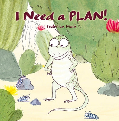 I Need a Plan! by Muià, Federica