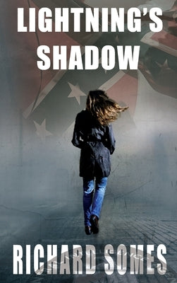 Lightning's Shadow by Somes, Richard