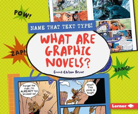 What Are Graphic Novels? by Carlson-Berne, Emma