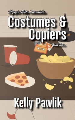 Costumes & Copiers by Pawlik, Kelly