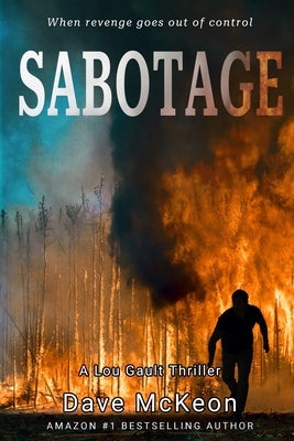 Sabotage: A Lou Gault Thriller by McKeon, Dave