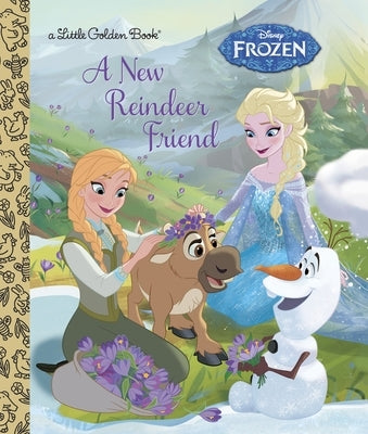 A New Reindeer Friend (Disney Frozen) by Julius, Jessica