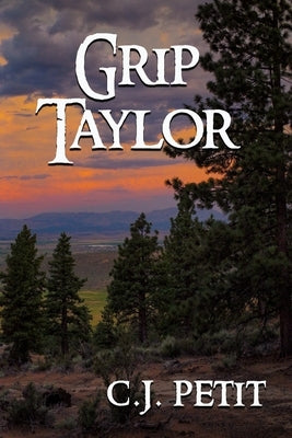 Grip Taylor by Petit, C. J.