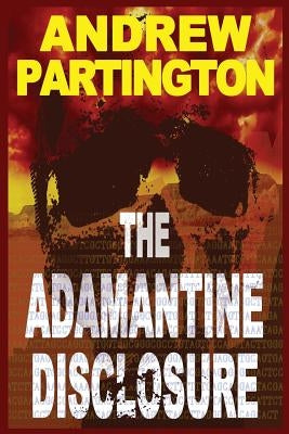 The Adamantine Disclosure by Partington, Andrew