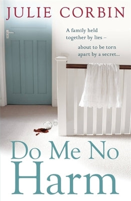 Do Me No Harm by Corbin, Julie