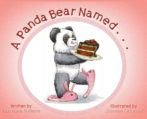 A Panda Bear Named... by Williams, Laurianna