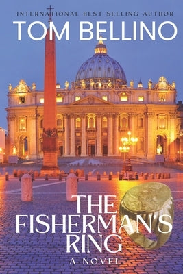 The Fisherman's Ring by Bellino, Tom